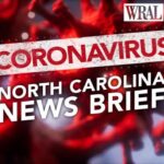WRAL Coronavirus NC News Brief